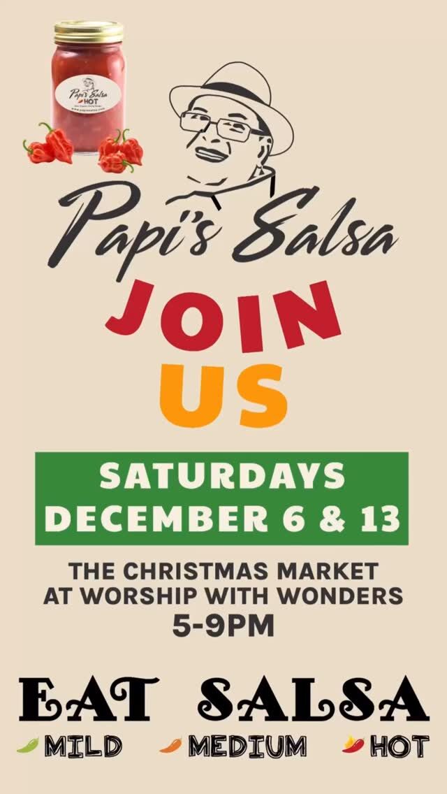 Join us for a sampling this Saturday December 6 and  next one December 13 at #worshipwithwonderschurch for a family fun #christmasmarket at 4665 Macland Road in Powder Springs, GA. Find more info at www.thechristmasmarket.org Come and #EatSalsa but only Papi’s Salsa! Keeping it #healthy with #natural and #organic ingredients